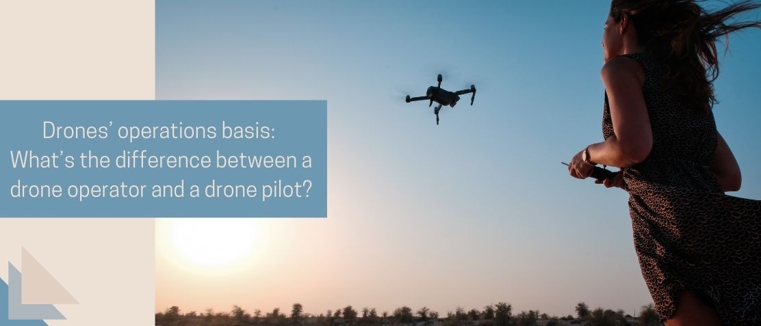 Difference between a drone operator and drone pilot | Drones CE Lab