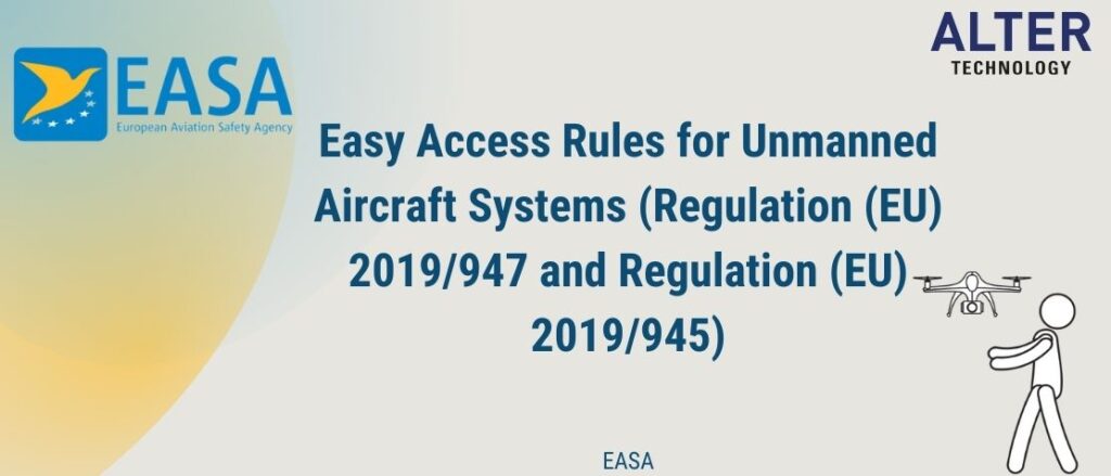 Easy Access Rules for Unmanned Aircraft Systems (Regulation (EU) 2019947 and Regulation (EU) 2019945)